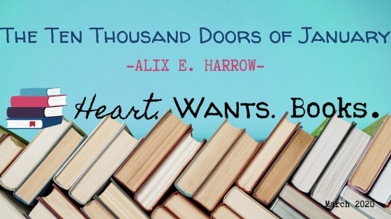 alix e harrow the ten thousand doors of january