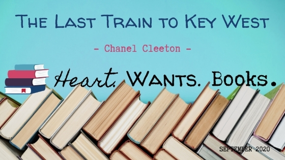 The Last Train to Key West by - Heart Books